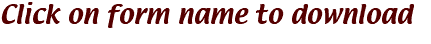 Click on form name to download